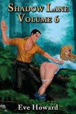 Shadow Lane Volume 6: Put to the Blush, A Novel of Spanking, Sex and Love