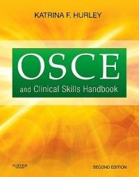 OSCE and Clinical Skills Handbook - Katrina F. Hurley - cover