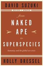 From Naked Ape to Superspecies