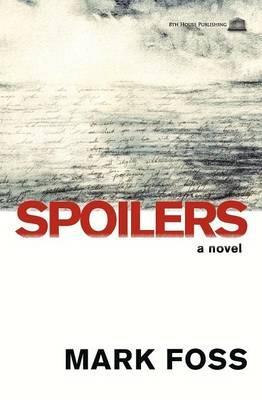 Spoilers - Mark Foss - cover