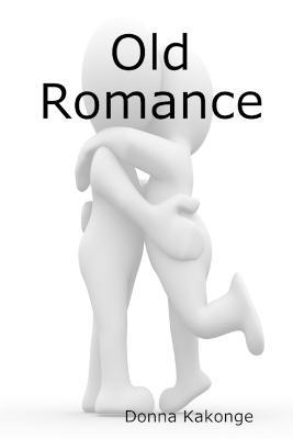 Old Romance - Donna Kakonge - cover