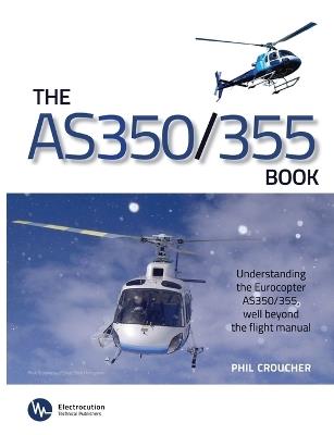 The AS 350/355 Book - Phil Croucher - cover