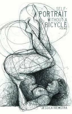 Self-Portrait Without a Bicycle - Jessica Hiemstra - cover