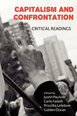 Capitalism and Confrontation: Critical Readings - cover