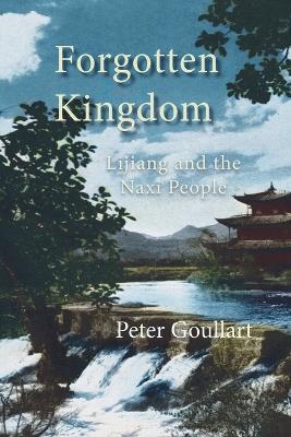 Forgotten Kingdom - Peter Goullart - cover