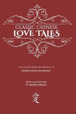 Classic Chinese Love Tales - George Soulie De Morant - cover