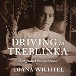 Driving to Treblinka