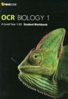 OCR Biology 1 A-Level/AS Student Workbook - Tracey Greenwood,Lissa Bainbridge-Smith,Kent Pryor - cover