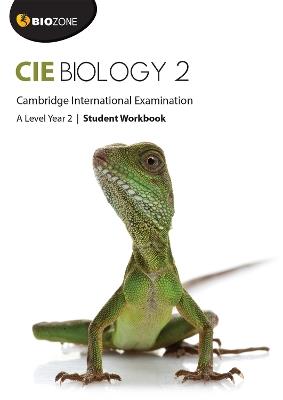 Cambridge International A Level Biology Year 2 Student Workbook - Tracey Greenwood,Lissa Bainbridge-Smith,Kent Pryor - cover