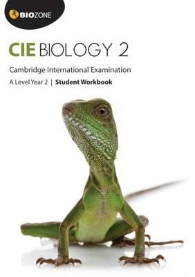 Cambridge International A Level Biology Year 2 Student Workbook - Tracey Greenwood,Lissa Bainbridge-Smith,Kent Pryor - cover
