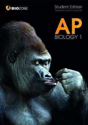 AP Biology 1: Student Edition - Tracey Greenwood,Lissa Bainbridge-Smith,Kent Pryor - cover