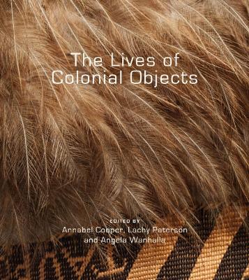 The Lives of Colonial Objects - cover