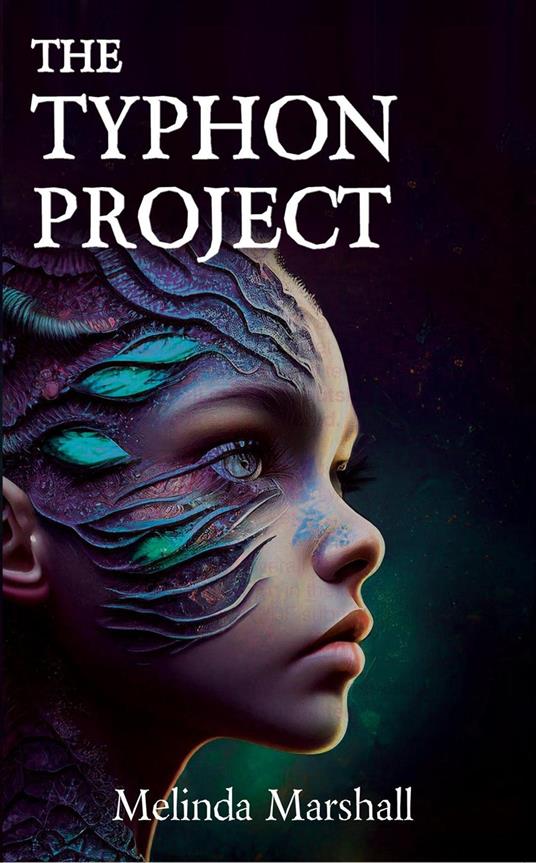 The Typhon Project: A YA Dystopian Sci-fi Novel - Melinda Marshall - ebook
