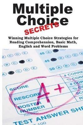 Multiple Choice Secrets!: Winning Multiple Choice Strategies for Any Test! - Brian Stocker - cover