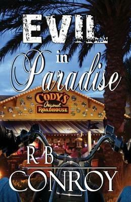 Evil in Paradise - R B Conroy - cover