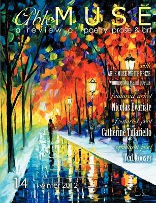 Able Muse - a review of poetry, prose and art - Winter 2012 (No. 14 - print edition) - cover