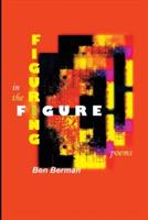 Figuring in the Figure - Ben Berman - cover