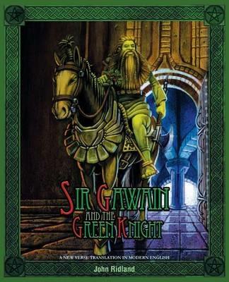 Sir Gawain and the Green Knight (a New Verse Translation in Modern English) - John Ridland - cover
