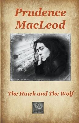 The Hawk and the Wolf - Prudence MacLeod - cover