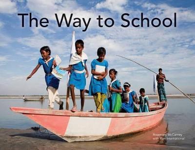 The Way to School - Rosemary McCarney - cover