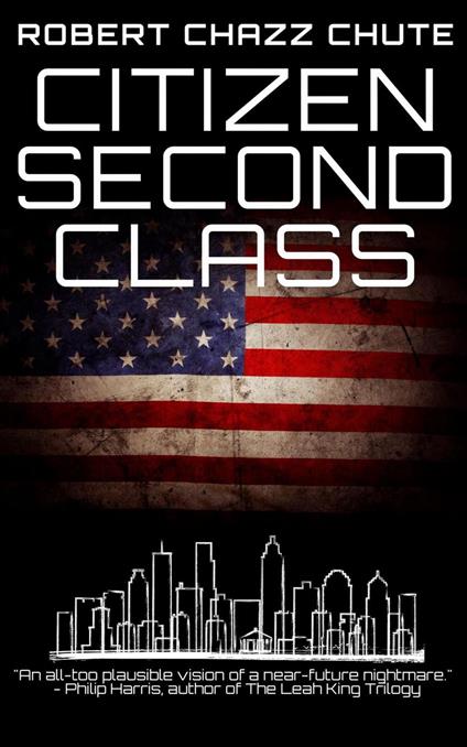 Citizen Second Class