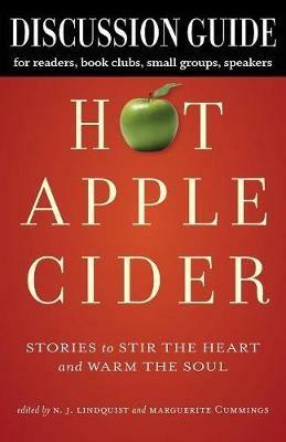 Discussion Guide for Hot Apple Cider: Stories to Stir the Heart and Warm the Soul - cover