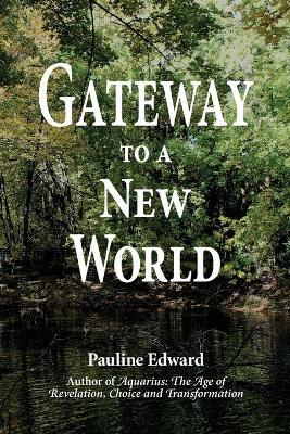 Gateway to a New World - Pauline Edward - cover