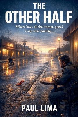The Other Half - Paul Lima - cover