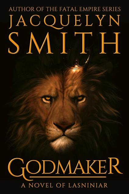 Godmaker: A Novel of Lasniniar