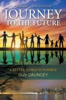 Journey To The Future: A Better World Is Possible - Guy Dauncey - cover