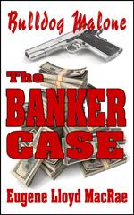 The Banker Case