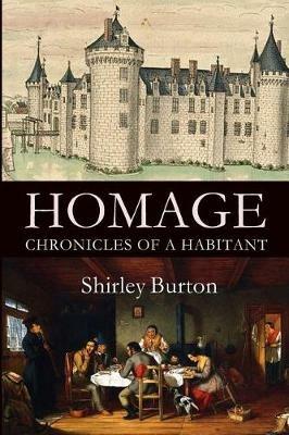 Homage: Chronicles of a Habitant - Shirley Burton - cover