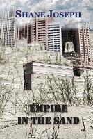Empire in the Sand - Shane Joseph - cover