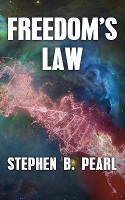 Freedom's Law - Stephen B Pearl - cover