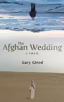 The Afghan Wedding - Gary Girod - cover