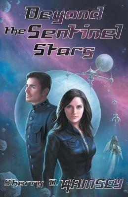 Beyond the Sentinel Stars - Sherry D Ramsey - cover