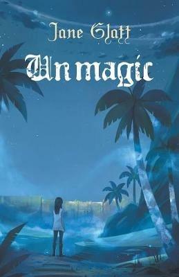 Unmagic - Jane Glatt - cover