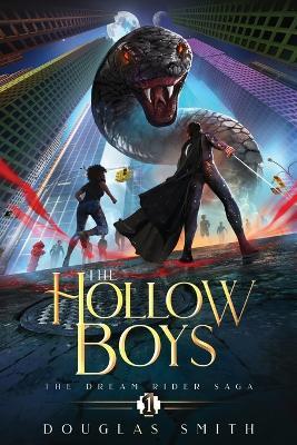 The Hollow Boys: The Dream Rider Saga, Book 1 - Douglas Smith - cover