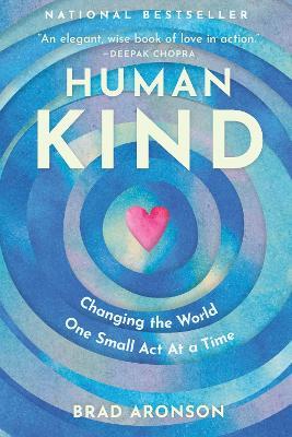 HumanKind: Changing the World One Small Act At a Time - Brad Aronson - cover