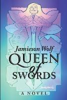 Queen of Swords - Jamieson Wolf - cover