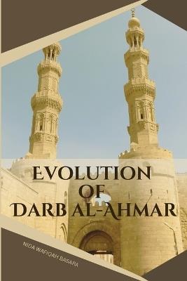Evolution of Darb al-Ahmar - Basara - cover