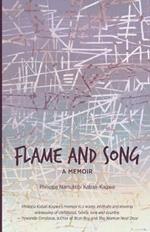 Flame and song: A memoir