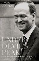 Under Devil's Peak: The life and times of Wilfrid Cooper, an advocate in the age of apartheid