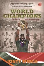 World Champions: The Story of South African Rugby
