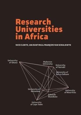 Research Universities in Africa - Nico Cloete,Ian Bunting,Francois Van Schalkwyk - cover