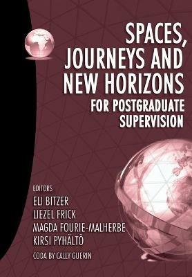 Spaces, journeys and new horizons for postgraduate supervision - cover