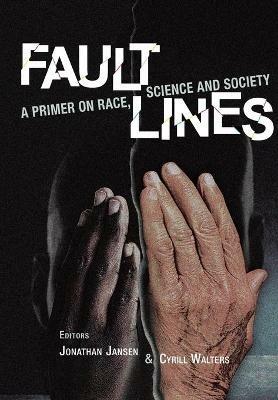 Fault Lines: A Primer on Race, Science and Society - cover
