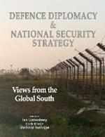 Defence Diplomacy and National Security Strategy: Views from the Global South