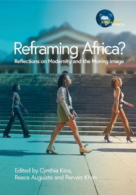 Reframing Africa? Reflections on Modernity and the Moving Image - cover