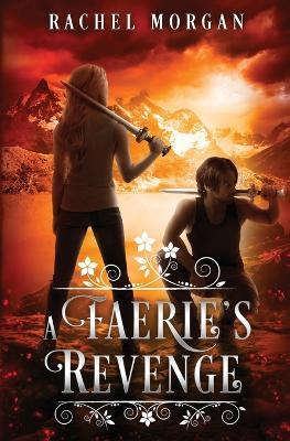 A Faerie's Revenge - Rachel Morgan - cover